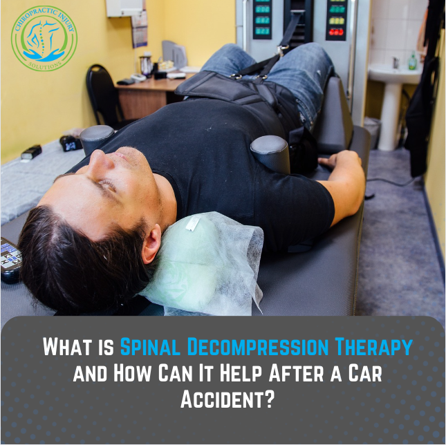 What is Spinal Decompression Therapy and How Can It Help After a Car Accident?